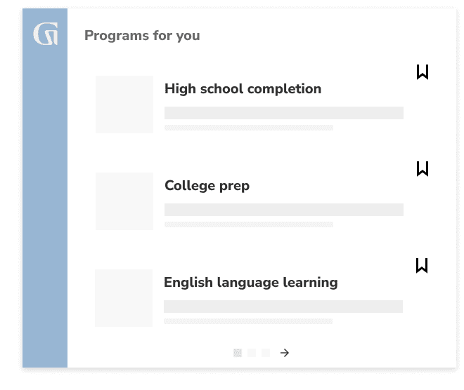Programs for you High school completion, College prep, English language learning
