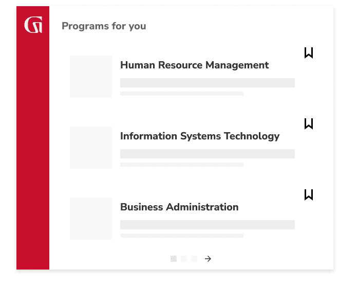 Programs for you include Human Resource Management, Information Systems Technology, and Business Administration.