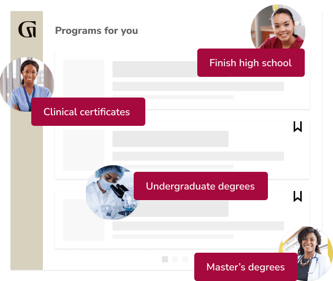 Programs for you: Finish high school, clinical certificates, undergraduate degrees, and master's degrees