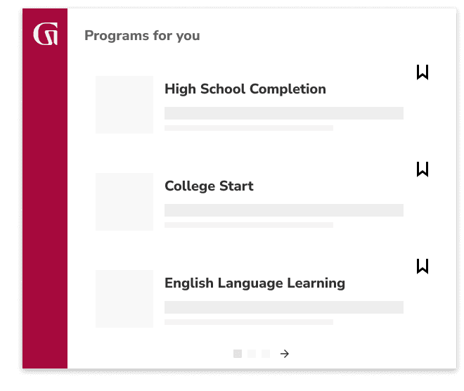 Programs for you: High School Completion, College Start, English Language Learning