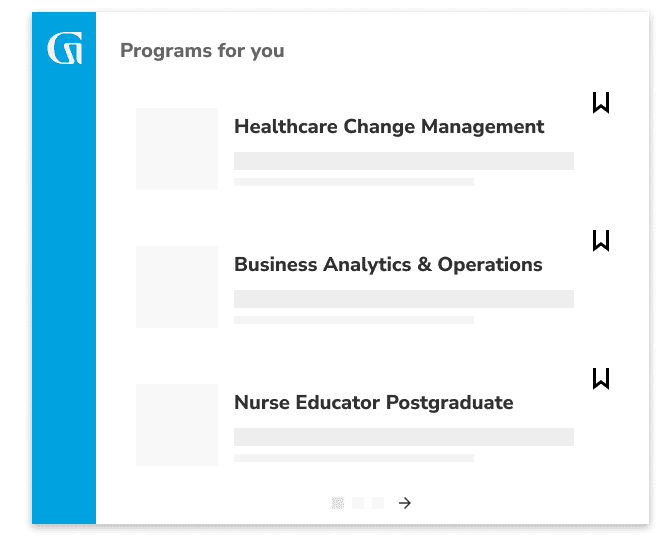 Programs for you: Healthcare Change Management, Business Analytics & Operations, Nurse Educator Postgraduate