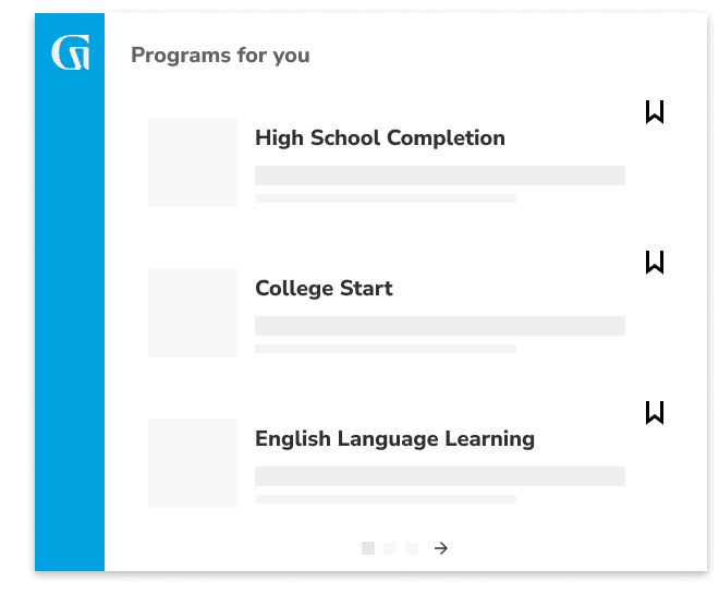 Programs for you: High School Completion, College Start, English Language Learning