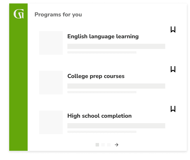 Programs for you: English language learning, College prep courses, High school completion