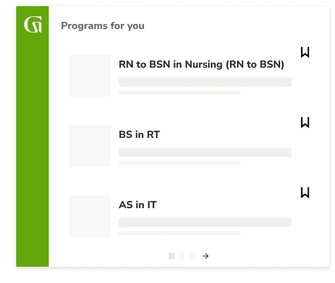 Programs for you: RN to BSN in Nursing (RN to BSN), BS in RT, AS in IT