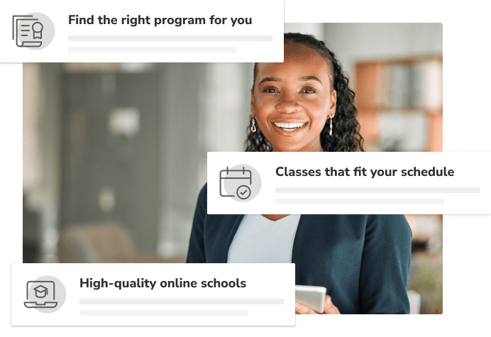 Find the right program for you, Classes that fit your schedule, High-quality online schools