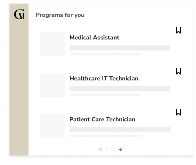 Programs for you: Medical Assistant, Healthcare IT Technician, Patient Care Technician
