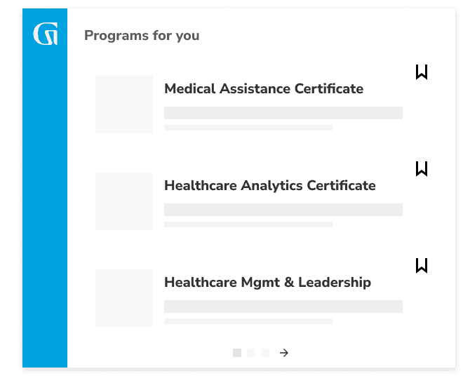 Programs for you: Medical Assistance Certificate, Healthcare Analytics Certificate, Healthcare Mgmt & Leadership