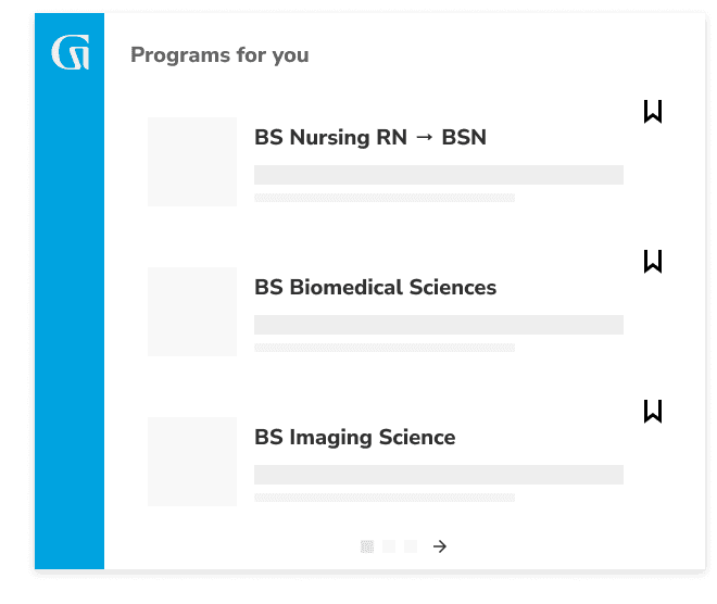 Programs for you: BS Nursing RN to BSN, BS Biomedical Sciences, BS Imaging Science