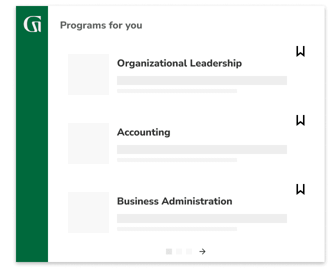 Programs for you include: Organizational Leadership, Accounting and Business Administration.