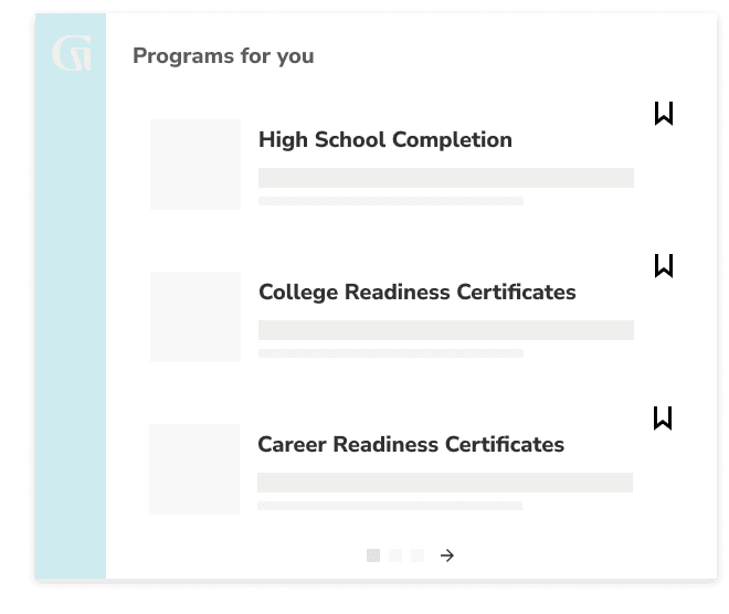 Programs for you High School Completion, College Readiness Certificates, Career Readiness Certificates