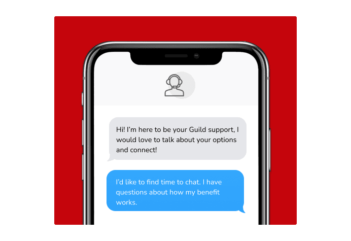 Dialog over text message: (coach) Hi! I'm your Education Coach, I would love to talk about your options and connect! (you) I'd like to find time to chat. I have questions about how my benefit works.